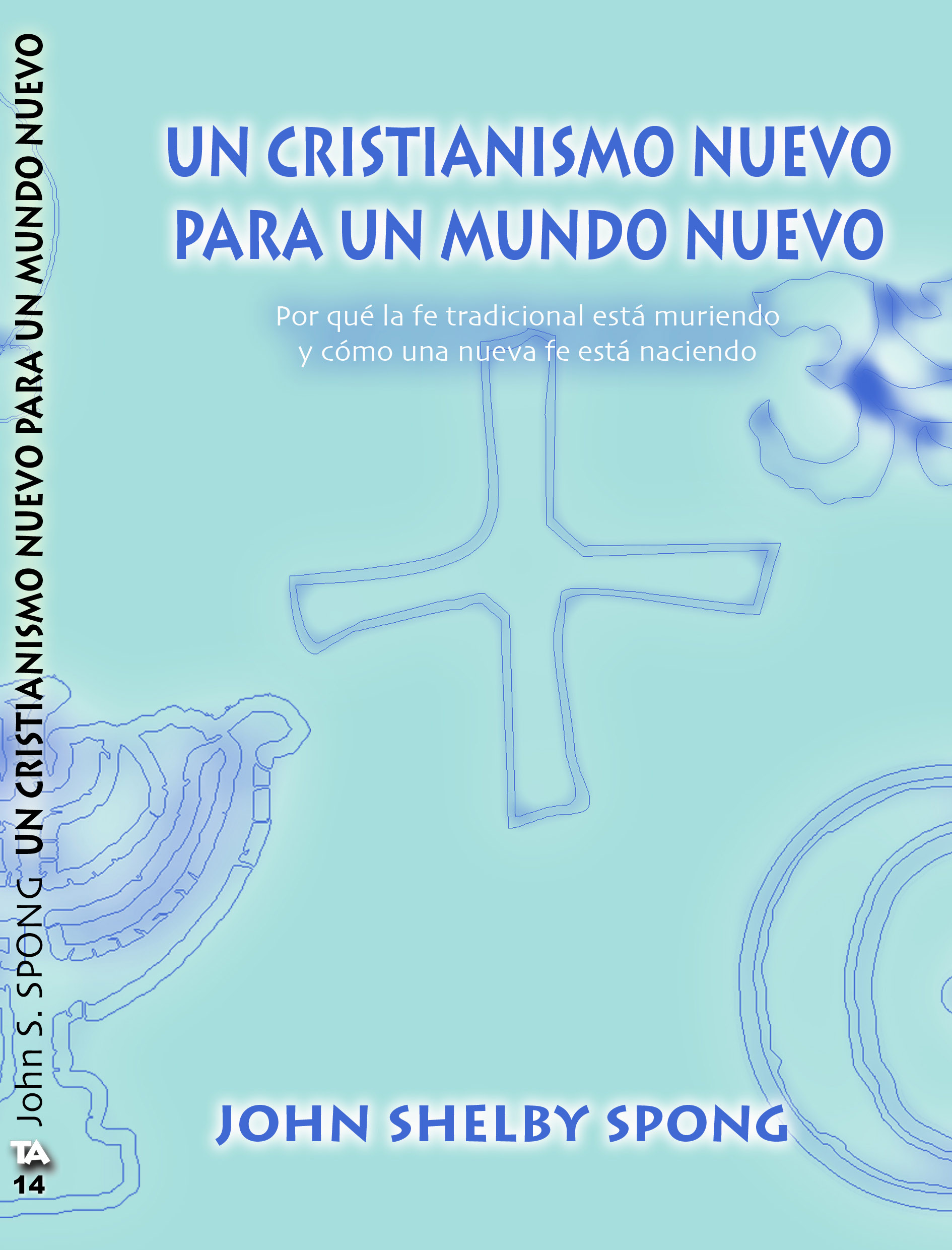 Portada Un cristianismo nuevo para un mundo nuevo